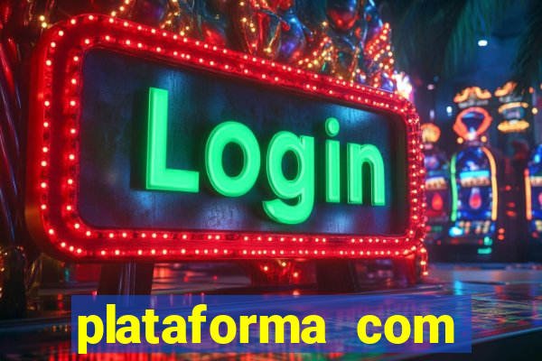 plataforma com bonus de cadastro fortune tiger